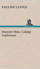 Marjorie Dean, College Sophomore