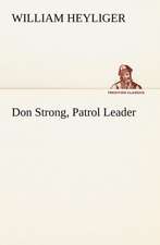 Don Strong, Patrol Leader