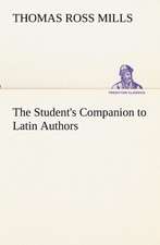 The Student's Companion to Latin Authors