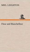 Fleur and Blanchefleur