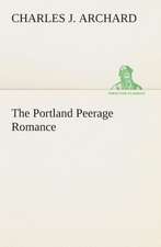 The Portland Peerage Romance