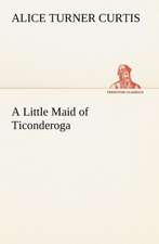 A Little Maid of Ticonderoga