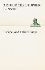 Escape, and Other Essays