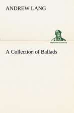 A Collection of Ballads