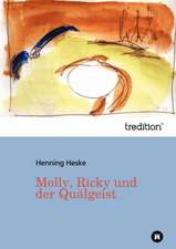 Molly, Ricky und der Quälgeist