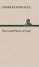 The Good News of God