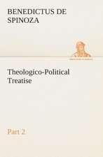 Theologico-Political Treatise - Part 2