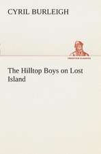 The Hilltop Boys on Lost Island