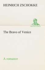 The Bravo of Venice a Romance: The Priory Church of St. Bartholomew-The-Great, Smithfield a Short History of the Foundation and a Description of the