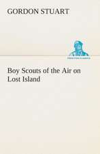 Boy Scouts of the Air on Lost Island