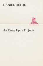 An Essay Upon Projects