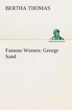 Famous Women: George Sand