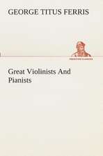 Great Violinists and Pianists: Right Guard