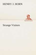 Strange Visitors