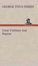 Great Violinists and Pianists: Right Guard