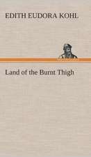 Land of the Burnt Thigh