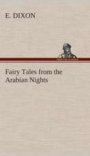 Fairy Tales from the Arabian Nights