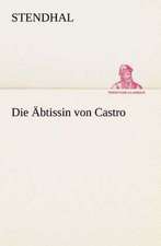 Die Abtissin Von Castro: I El Loco de Bedlam