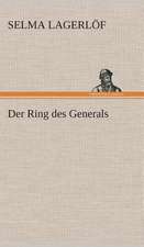Der Ring Des Generals: Gesamtwerk