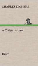 A Christmas Carol. Dutch: de Duifvogels