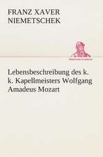 Lebensbeschreibung Des K. K. Kapellmeisters Wolfgang Amadeus Mozart: Overrompeling Eener Plantage