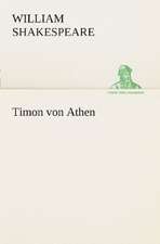 Timon Von Athen: Der Tragodie Zweiter Teil