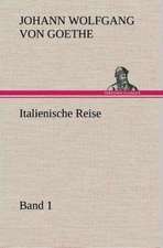 Italienische Reise - Band 1