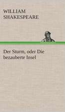 Der Sturm, Oder Die Bezauberte Insel: Der Tragodie Zweiter Teil