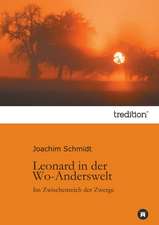 Leonard in Der Wo-Anderswelt