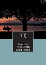 Vom Leben Und Sterben: Indiens Religionen Im Lichte Moderner Erkenntnisse