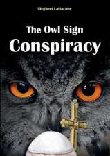 The Owl Sign Conspiracy