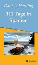 111 Tage in Spanien