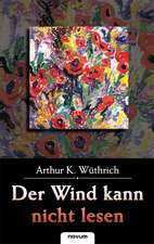 Der Wind kann nicht lesen