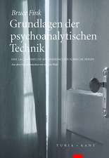 Grundlagen der psychoanalytischen Technik