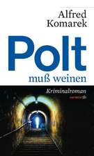 Polt muß weinen