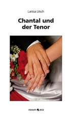 Chantal und der Tenor