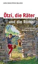 Ötzi, die Räter und die Römer