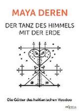 Der Tanz des Himmels mit der Erde