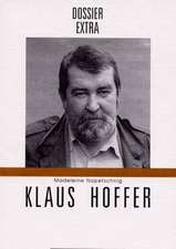 Dossier extra. Klaus Hoffer