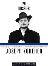 Dossier 29: Joseph Zoderer