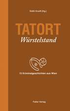 Tatort Würstelstand