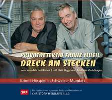 Privatdetektiv Franz Musil - Dreck am Stecken