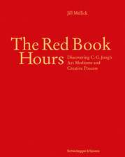 The Red Book Hours – Discovering C.G. Jung`s Art Mediums and Creative Process