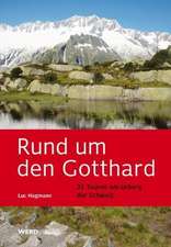 Rund um den Gotthard