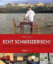 Echt schweizerisch!