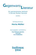 Gegenwartsliteratur. Ein germanistisches Jahrbuch / A German Studies Yearbook (10/2011). Herta Müller