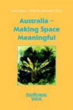 Australia - Making Space Meaningful