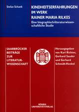 Kindheitserfahrungen im Werk Rainer Maria Rilkes