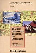 50 Jahre Universitätsbibliothek des Saarlandes