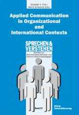 Applied Communication in Organizational and International Contexts